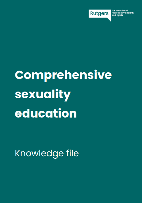 Comprehesive Sexuality Education White Paper Rutgers Rutgers